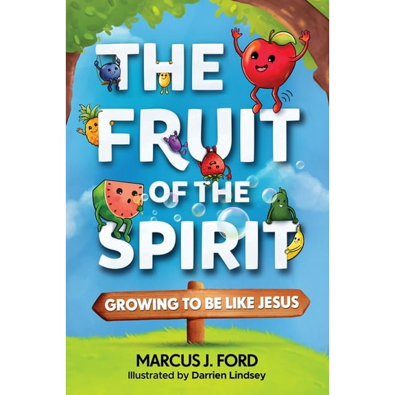 The Fruit of the Spirit: Growing to Be Like Jesus, (Paperback)