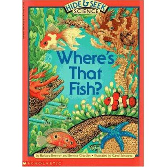 Pre-Owned Fish, Where's That Fish? (Hide And Seek Science #3) (Paperback) 0590452150 9780590452151