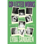 Collected Works: A Novel