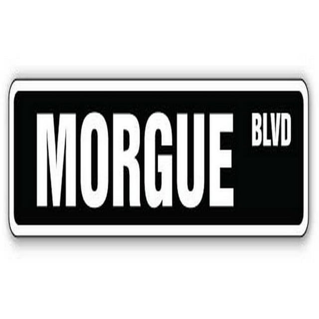 SignMission SS-Morgue Panneau de Rue Morgue 18 Po - Agent de la Mort Doa Médical