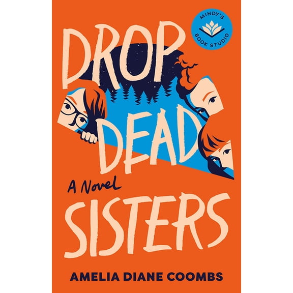 The Finch Sisters Drop Dead Sisters, Book 1, (Paperback)