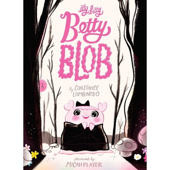 Itty Bitty Betty Blob, (Hardcover)