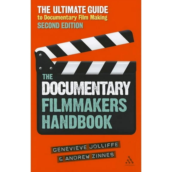 The Documentary Film Makers Handbook, 2nd Edition: The Ultimate Guide to Documentary Filmmaking, (Paperback)