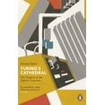 thumbnail image 1 of Pre-Owned Turing's Cathedral (Penguin Press Science) (Paperback) 014101590X 9780141015903, 1 of 1