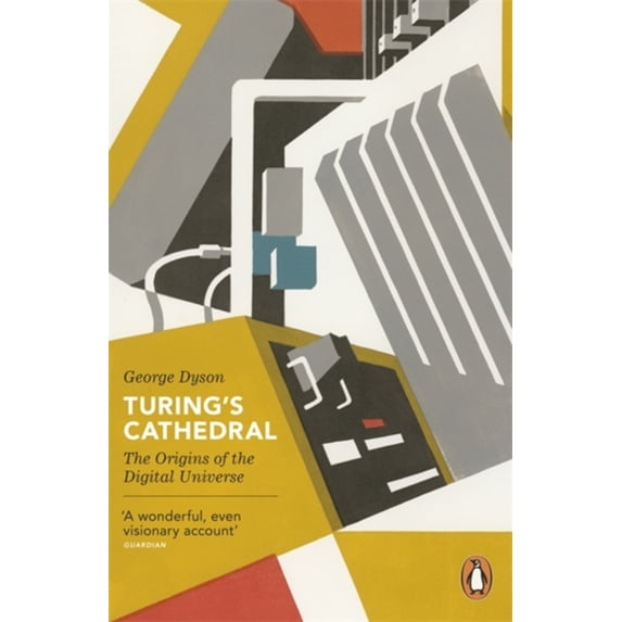 Pre-Owned Turing's Cathedral (Penguin Press Science) (Paperback) 014101590X 9780141015903