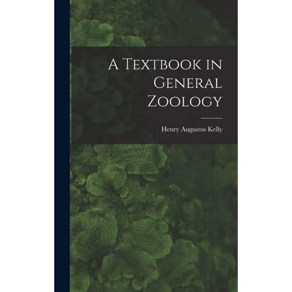 A Textbook in General Zoology (Hardcover)