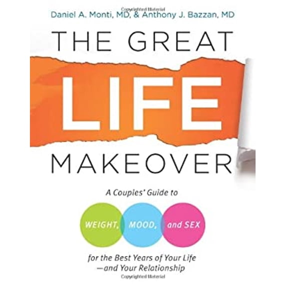 Pre-Owned The Great Life Makeover: A Couples' Guide to Weight, Mood, and Sex for the Best Years of Your Life, and Your Relationship (Hardcover) 0061435406 9780061435409