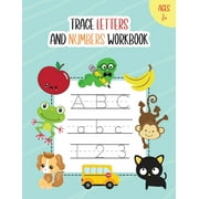 NINA NOOSITA Trace Letters and Numbers Workbook: Learn How to Write Alphabet A-Z Upper and Lower Case and Numbers 1 - 10 for Kids Ages 3+ (Paperback)