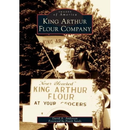 King Arthur Flour Company (VT) (Images of America) | Walmart Canada