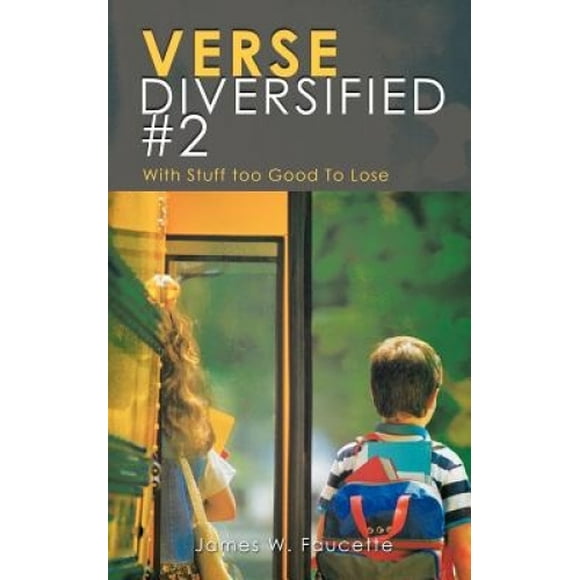 Verse Diversified #2: With Stuff Too Good to Lose