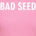 thumbnail image 3 of CafePress - Bad Seed T Shirt - Women's Traditional Fit Dark T-Shirt, 3 of 4