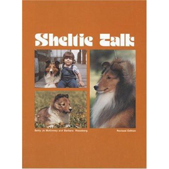Pre-Owned Sheltie Talk (Hardcover) 0931866170 9780931866173