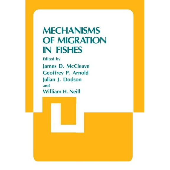 Mechanisms of Migration in Fishes, (Paperback)
