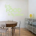 thumbnail image 4 of Let Thy Food Be Thy Medicine Kitchen Wall Art Cooking Quote Decal, 4 of 4
