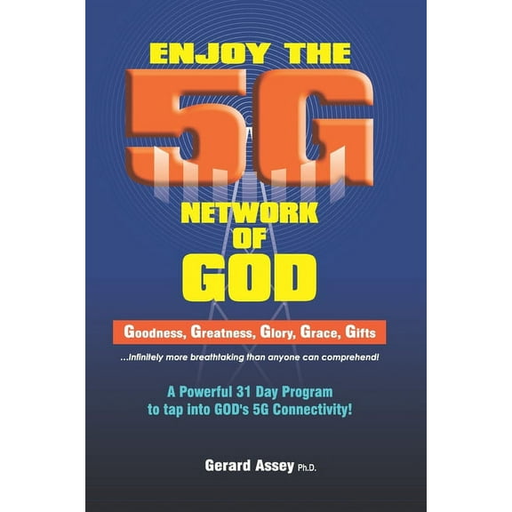 Enjoy the 5G Network of God (Paperback)