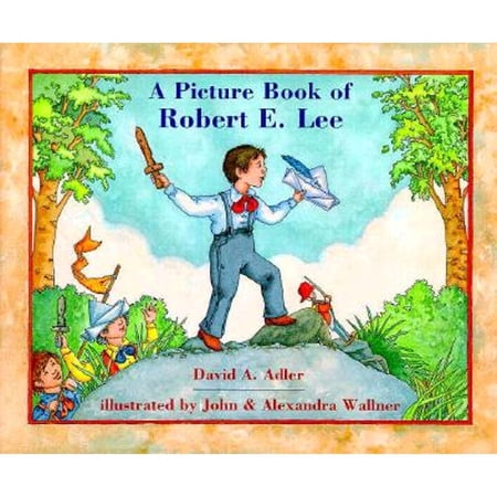 Picture Book Biographies: A Picture Book of Robert E. Lee (Hardcover)