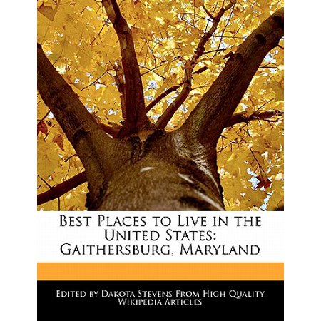 Best Places to Live in the United States : Gaithersburg, (Best Places In Maryland)