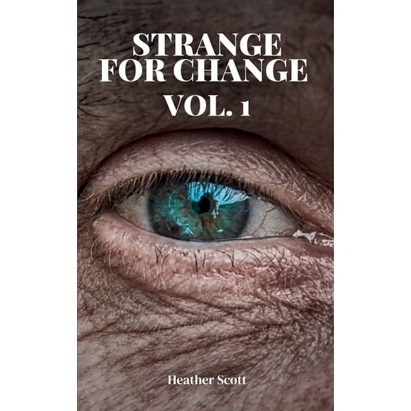 Strange For Change Vol. 1, (Paperback)