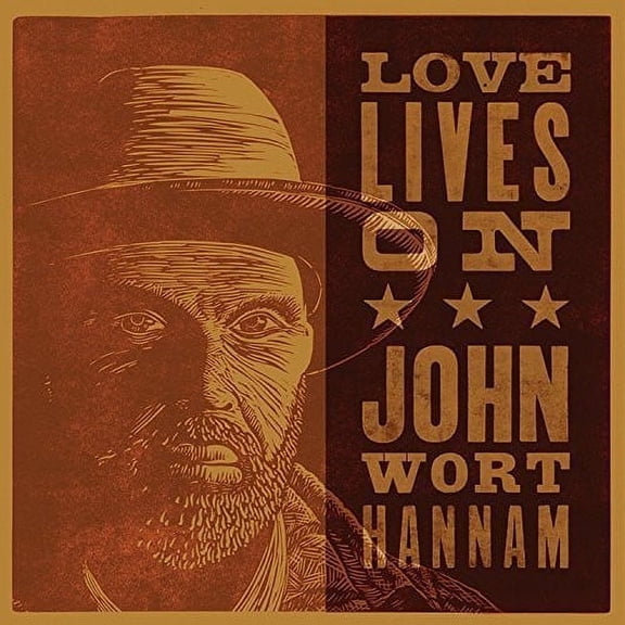 John Wort Hannam - Love Lives on - Music & Performance - CD