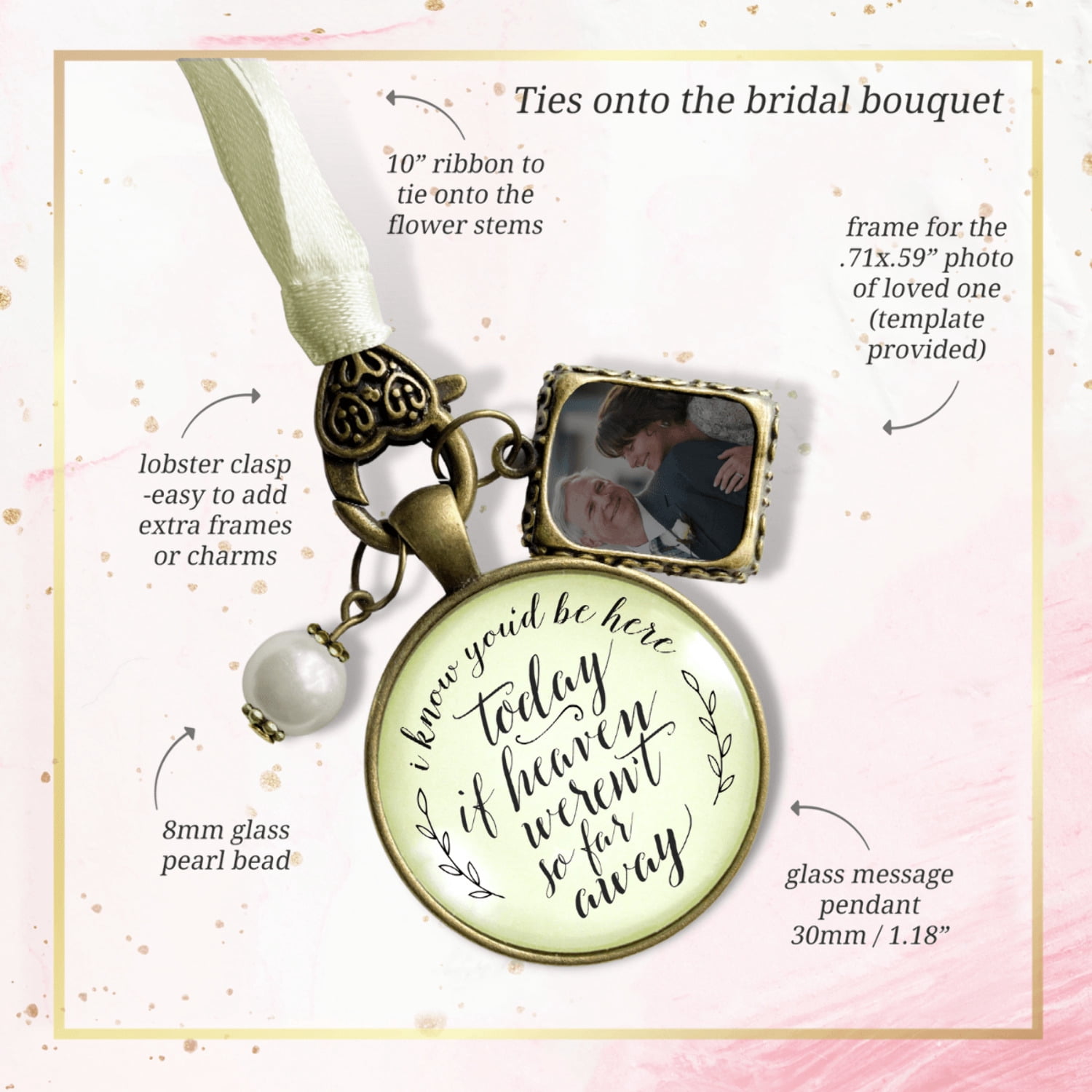 Wedding Bouquet Memorial Charm I Know You'd Be Here Heaven Bronze Memory Photo Jewel