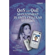 QoS and QoE Management in UMTS Cellular Systems (Hardcover)