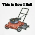 thumbnail image 3 of CafePress - How I Roll (Lawn Mower) Toddler T Shirt - Cute Toddler T-Shirt, 100% Cotton, 3 of 4