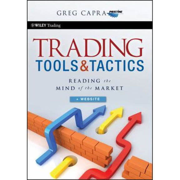 Pre-Owned Trading Tools and Tactics, + Website: Reading the Mind of the Market (Hardcover) 0470540850 9780470540855