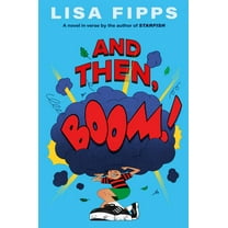 And Then, Boom! (Hardcover)