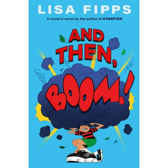 And Then, Boom! (Hardcover)