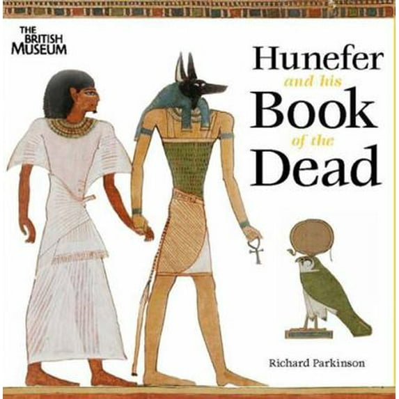 Pre-Owned Hunefer and His Book of the Dead (Paperback) 0714131423 9780714131429
