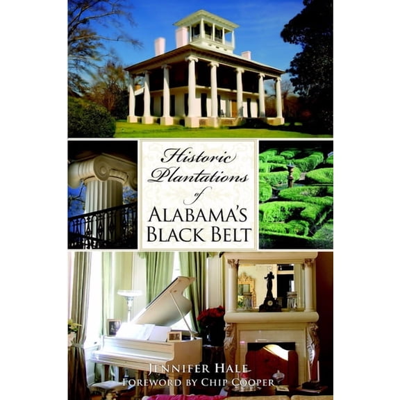 Landmarks Historic Plantations of Alabama's Black Belt, (Paperback)