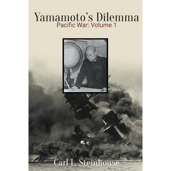 Yamamoto's Dilemma, (Paperback)