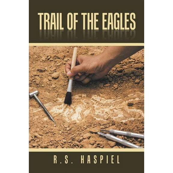 Trail of the Eagles (Paperback)