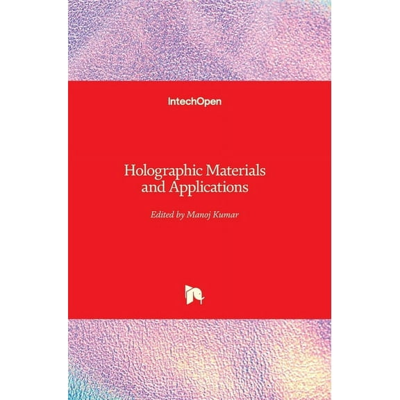 Holographic Materials and Applications (Hardcover)