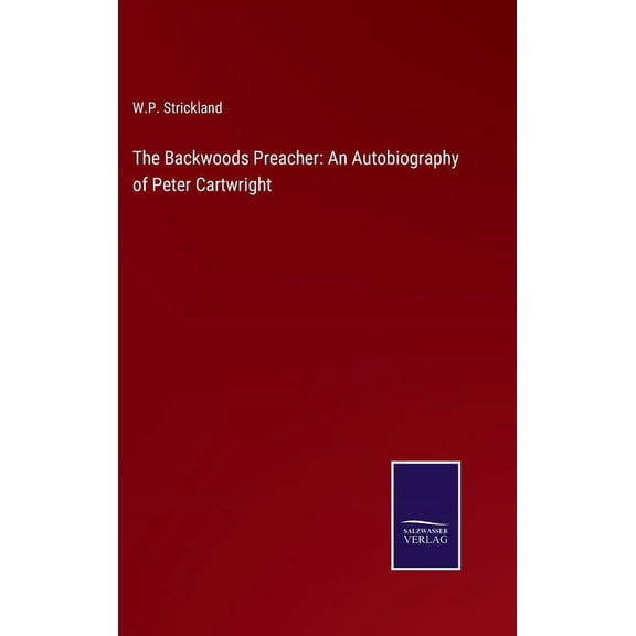 The Backwoods Preacher (Hardcover)