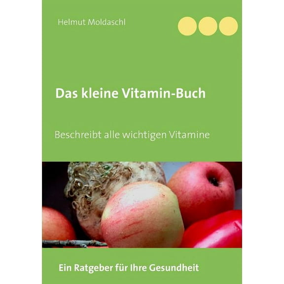 Das kleine Vitamin-Buch, (Paperback)