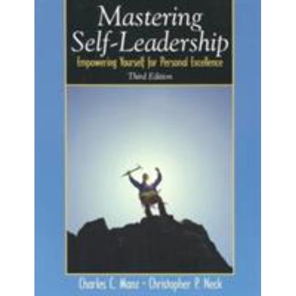 Pre-Owned Mastering Self Leadership (Paperback) 0131400460 9780131400467