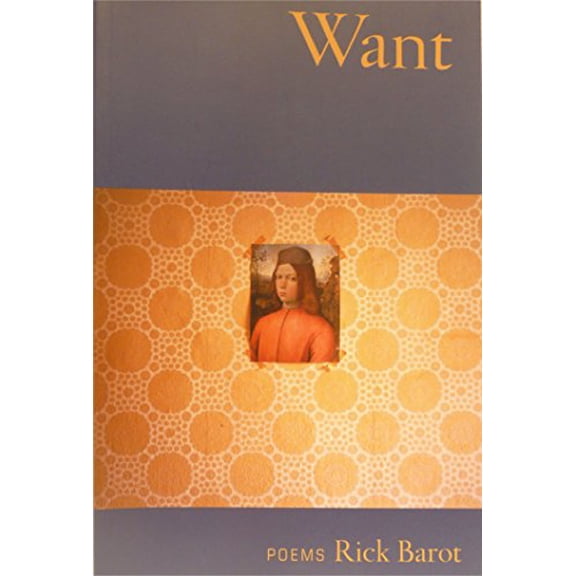 Pre-Owned Want: Poems (Paperback) 1932511571 9781932511574
