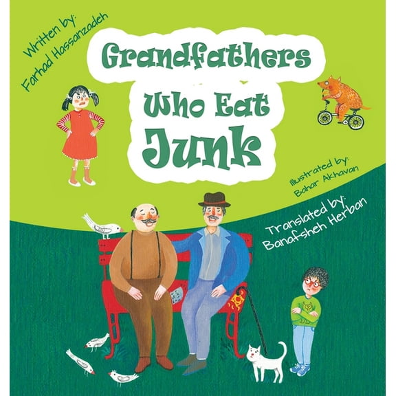 Grandfathers Who Eats Junk, (Hardcover)