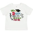 thumbnail image 3 of Inktastic My Daddy Did It and He Did It for Me with Graduation Cap Boys Toddler T-Shirt, 3 of 5
