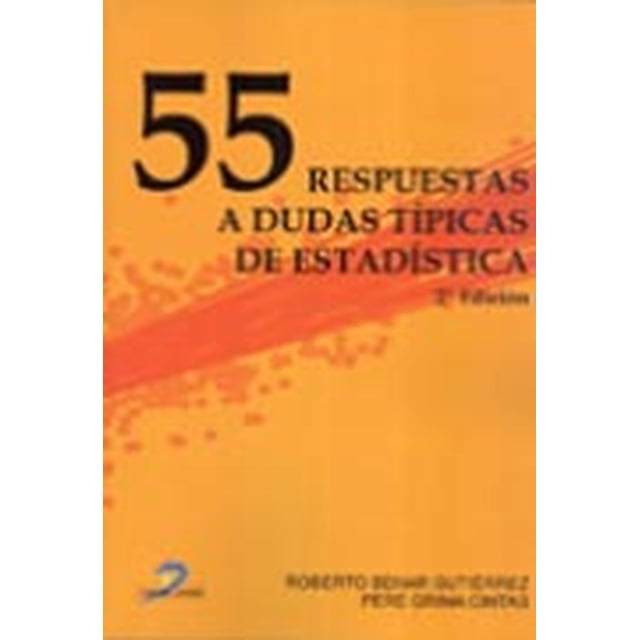 Libro Diaz de Santos 55 respuestas a dudas típicas de Estadística 9788479789923
