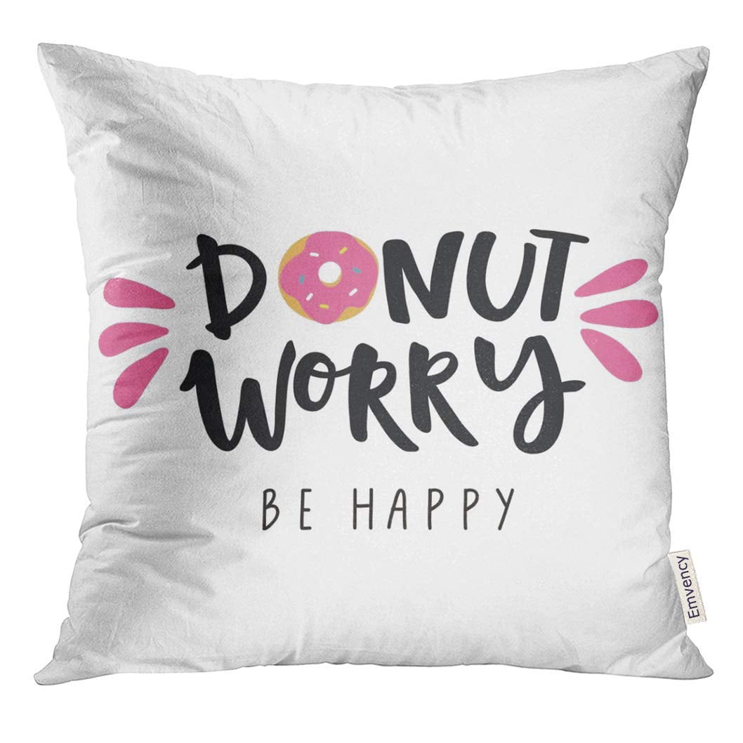 ARHOME Pink Graphic Don't Worry Be Happy Cute with Donut Breakfast