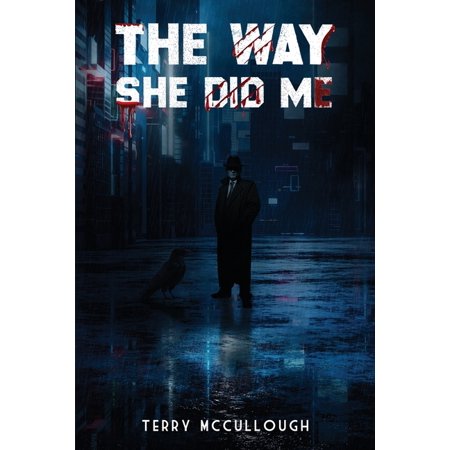 The Way She Did Me (Paperback)