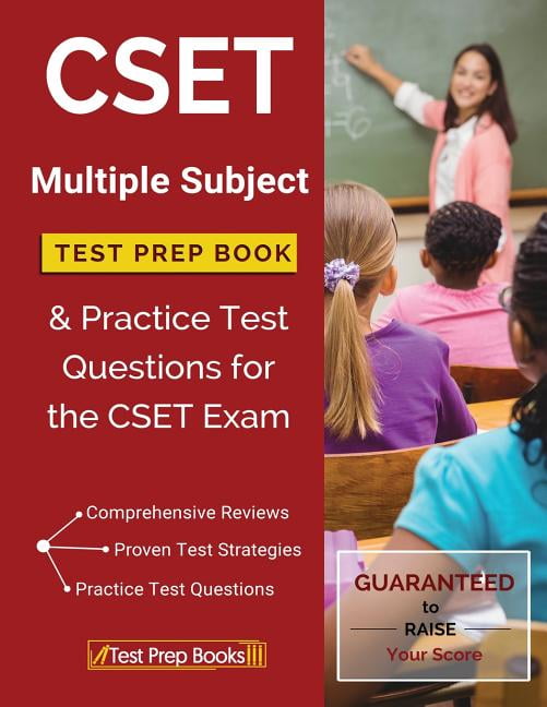 CSET Multiple Subject Test Prep Book & Practice Test Questions for the