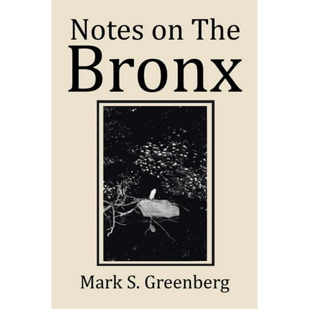 Notes on the Bronx - eBook