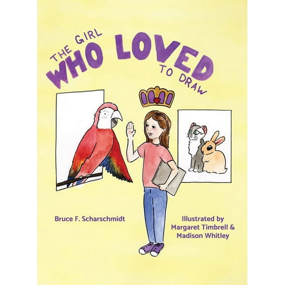 The Girl Who Loved to Draw, (Hardcover)