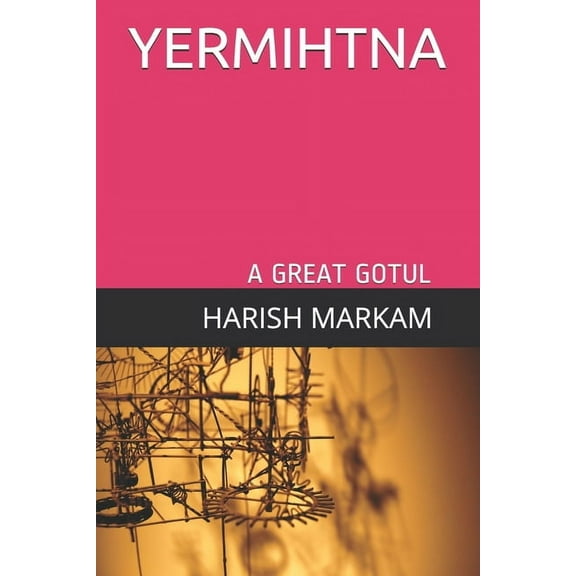 Yermihtna: A Great Gotul (Paperback)
