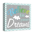 thumbnail image 2 of Creative Products Believe In Your Dreams Blue 16x16 Canvas Wall Art, 2 of 5