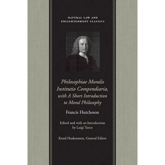 Natural Law Cloth: PHILOSOPHIAE MORALIS INSTITUTIO COMPENDIARIA (Hardcover)