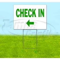 Check In Left (18" x 24") Yard Sign, Includes Metal Step Stake